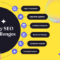 Key SEO challenges 85x85