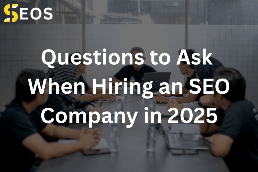 Questions When Hiring SEO Company