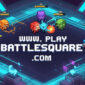 www. play battlesquare.com